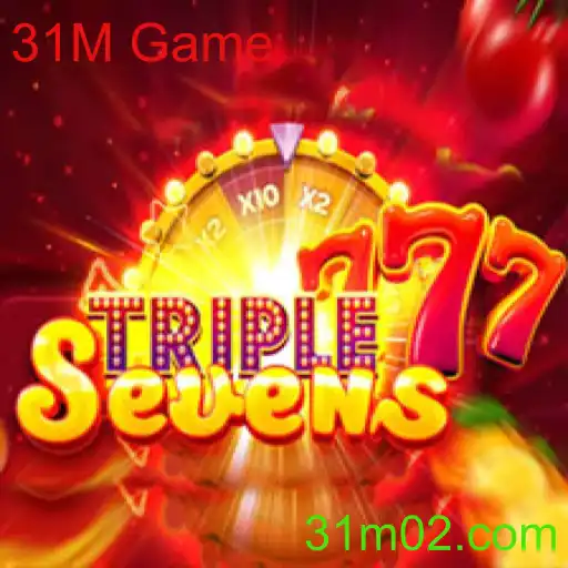 Descubra o Fascinante Universo do 777TripleSeven: O Novo Fenômeno 31M Game