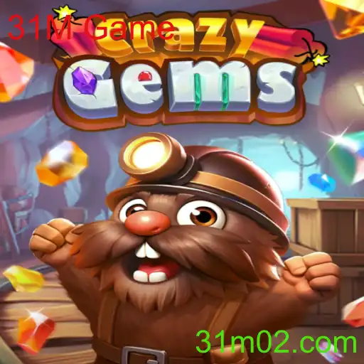 CrazyGems: Descubra o Fascinante Mundo de 31M Game