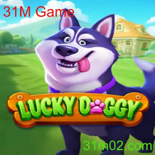 Descubra o Fascinante Mundo do LuckyDoggy - O Envolvente 31M Game