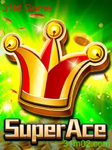 Descubra o Empolgante Mundo de SuperAce: A Nova Sensação do 31M Game